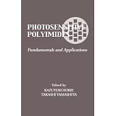 Photosensitive Polyimides: Fundamentals and Applications
