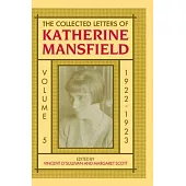 The Collected Letters of Katherine Mansfield: Volume 5: 1922