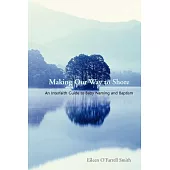 Making Our Way To Shore: A Celebration Of Hebrew Naming And Baptism