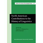 North American Contributions to the History of Linguistics