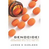 Genocide: How Your Doctor’s Dietary Ignorance Will Kill You!!!!