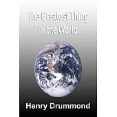 The Greatest Thing in the World