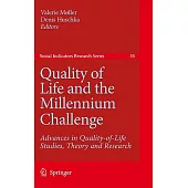 Quality of Life and the Millennium Challenge: Advances in Quality-of-Life Studies, Theory and Research