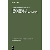Progress in Language Planning: International Perspectives