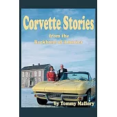 Corvette Stories from the Backbone of America