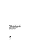 Talent Abounds: Profiles of Master Teachers and Peak Performers