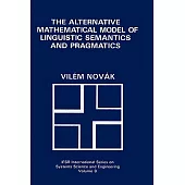 The Alternative Mathematical Model of Linguistic Semantics and Pragmatics