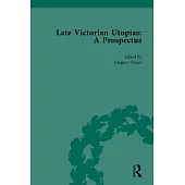 Late Victorian Utopias: A Prospectus