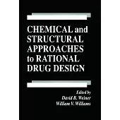 Chemical and Structural Approaches to Rational Drug Design