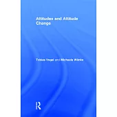 Attitudes and Attitude Change