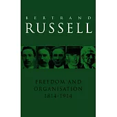 Freedom and Organization, 1814-1914