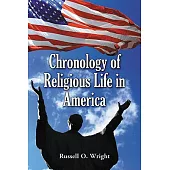 Chronology of Religious Life in America