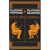 Platonic Writings, Platonic Readings