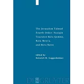 Tractates Bava Qamma, Bava Mesi’a, and Bava Batra