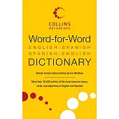 Word-For-Word English-Spanish Spanish-English Dictionary