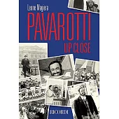 Pavarotti Up Close