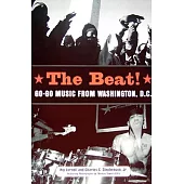 The Beat: Go-go Music from Washington, D.c.