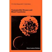 Transmissible Diseases and Transfusion: Proceedings of the Twenty-Sixth International Symposium on Blood Transfusion, Groningen,