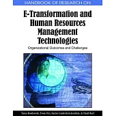 Handbook of Research on E-Transformation and Human Resources Management Technologies: Organizational Outcomes and Challenges
