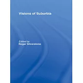 Visions of Suburbia