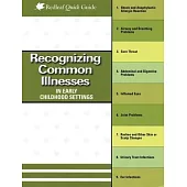 Recognizing Common Illnesses in Early Childhood Settings