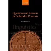 Questions and Answers in Embedded Contexts