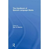 The Handbook of Spanish Language Media