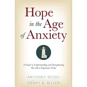 Hope in the Age of Anxiety