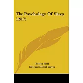 The Psychology Of Sleep
