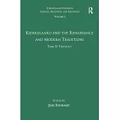 Volume 5, Tome II: Kierkegaard and the Renaissance and Modern Traditions - Theology