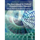 The Sourcebook for Political Communication Research: Methods, Measures, and Analytical Techniques