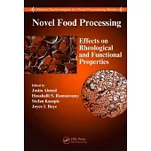 Novel Food Processing: Effects on Rheological and Functional Properties