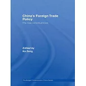 China’s Foreign Trade Policy: The New Constituencies