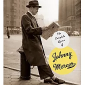 The Complete Lyrics of Johnny Mercer