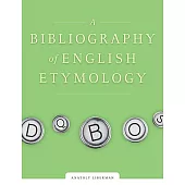 A Bibliography of English Etymology: Sources and Word List