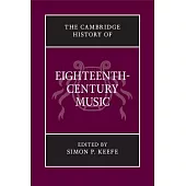 The Cambridge History of Eighteenth-Century Music