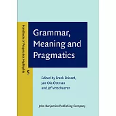 Grammar, Meaning and Pragmatics