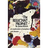 The Reluctant Prophet