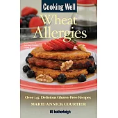 Cooking Well Wheat Allergies