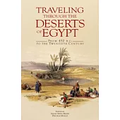 Traveling Through the Deserts of Egypt: From 450 B.C. to the Twentieth Century