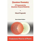 Quantum Geometry: A Framework for Quantum General Relativity