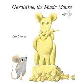 繪本大師李歐.李奧尼經典《音樂老鼠潔洛渟》Geraldine, the Music Mouse