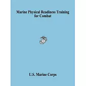 Marine Physical Readiness Training for Combat