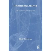 Transactional Analysis: 100 Key Points and Techniques