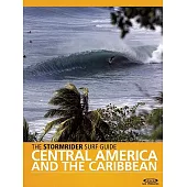 The Stormrider Surf Guide Central America and The Caribbean