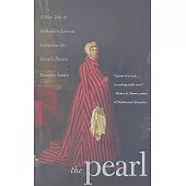 The Pearl: A True Tale of Forbidden Love in Catherine the Great’s Russia