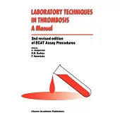 Laboratory Techniques in Thrombosis: A Manual