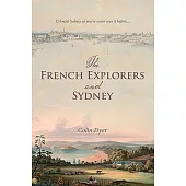 The French Explorers and Sydney: 1788-1831