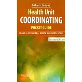 LaFleur Brooks’ Health Unit Coordinating Pocket Guide