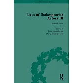 Lives of Shakespearian Actors, Part III: Charles Kean, Samuel Phelps and William Charles Macready by Their Contemporaries